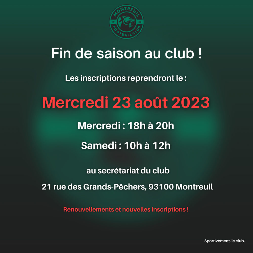 <strong>Important : Les inscriptions au Montreuil FC reprennent le mercredi 23 août au secrétariat du club.</strong>