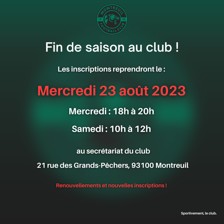Important : Les inscriptions au Montreuil FC reprennent le mercredi 23 août au secrétariat du club.